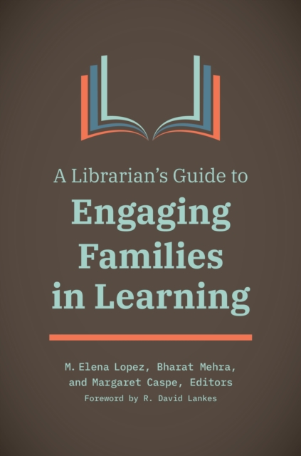 Librarian's Guide to Engaging Families in Learning