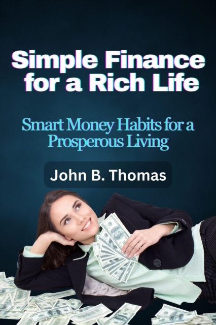 Simple Finance for a Rich Life