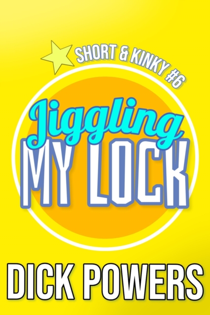 Jiggling My Lock