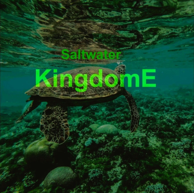 Saltwater KingdomE
