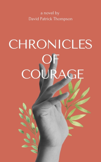Chronicles of Courage