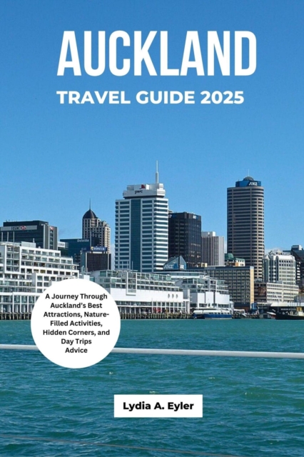 Auckland Travel Guide 2025