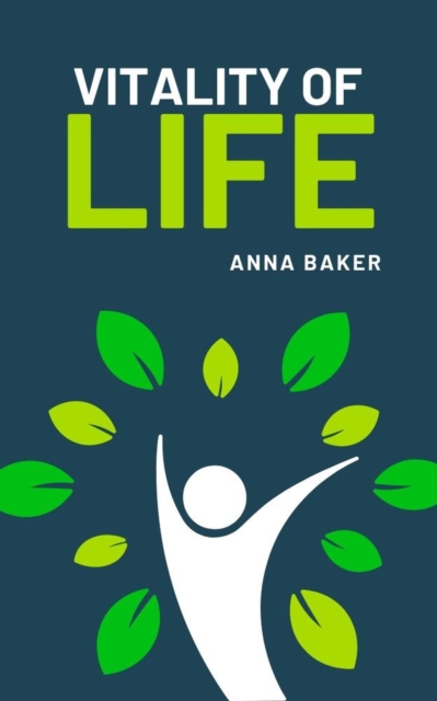Vitality of Life