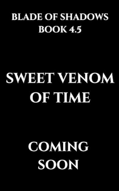 Sweet Venom of Time