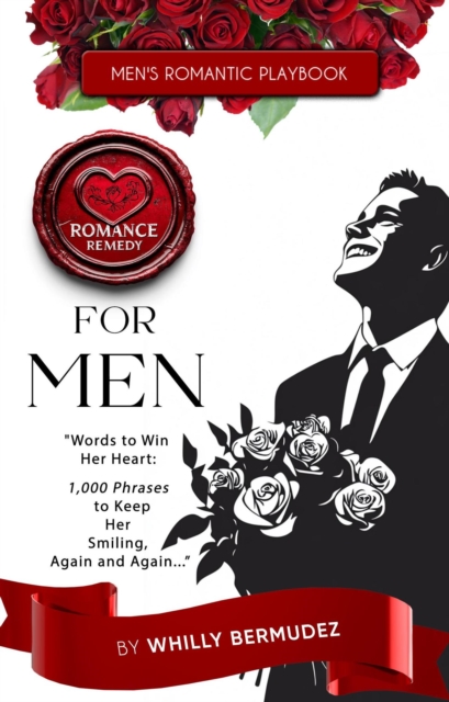 Romance Remedy for Men