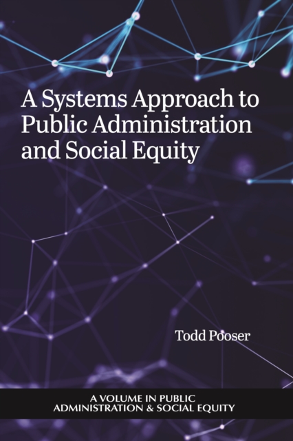 Systems Approach to Public Administration and Social Equity