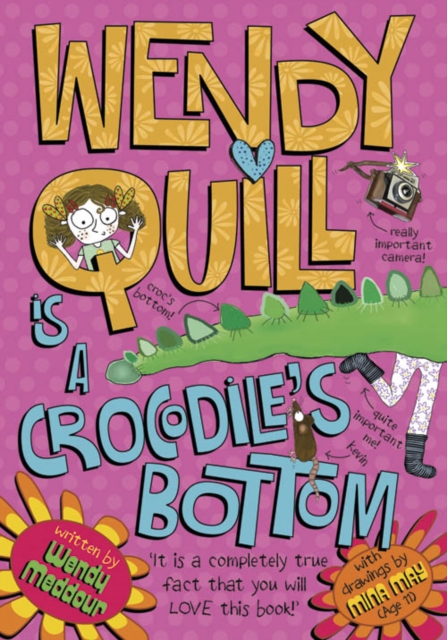 Wendy Quill is a Crocodile's Bottom