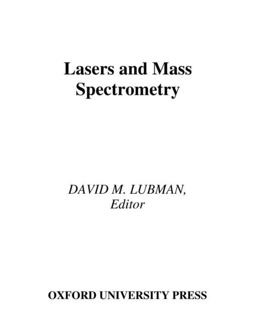 Lasers and Mass Spectrometry