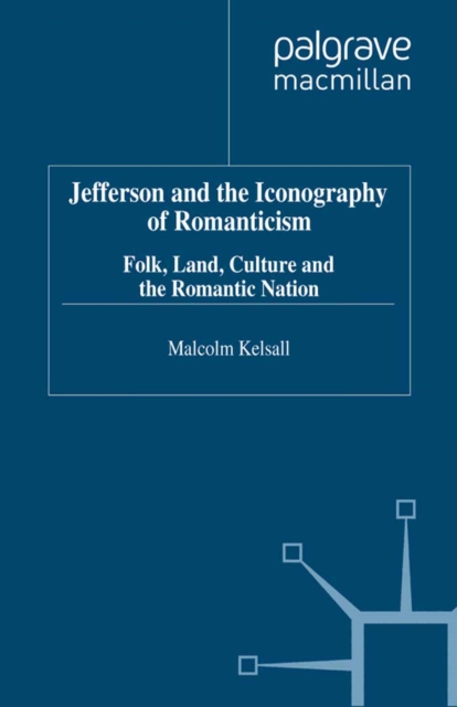 Jefferson and the Iconography of Romanticism