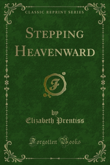 Stepping Heavenward
