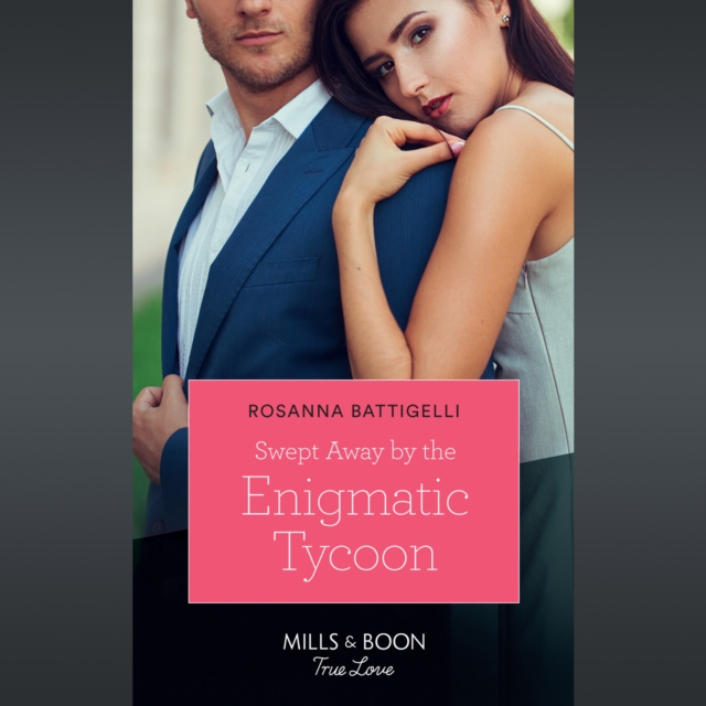 Swept Away By The Enigmatic Tycoon