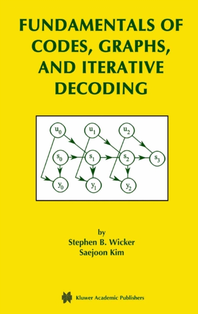 Fundamentals of Codes, Graphs, and Iterative Decoding