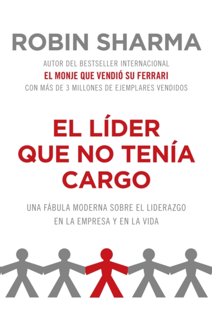 El líder que no tenía cargo
