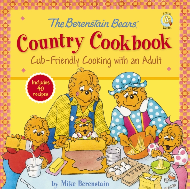 Berenstain Bears' Country Cookbook