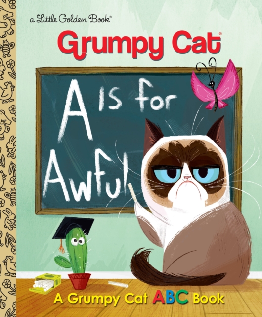 Is for Awful: A Grumpy Cat ABC Book (Grumpy Cat)