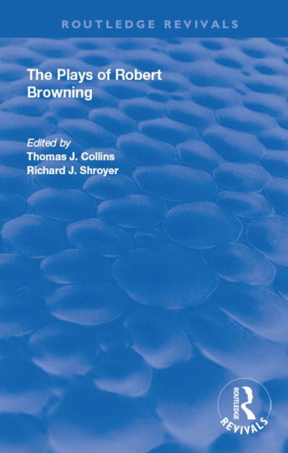 Plays of Robert Browning