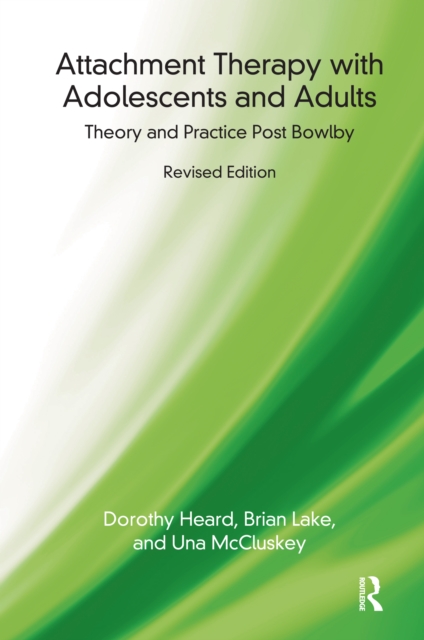 Attachment Therapy with Adolescents and Adults