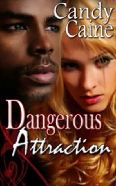 Dangerous Attraction