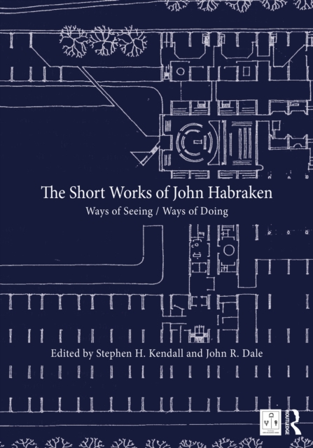 Short Works of John Habraken