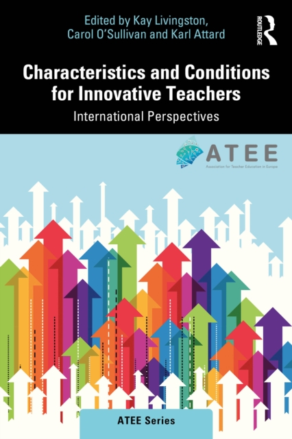 Characteristics and Conditions for Innovative Teachers