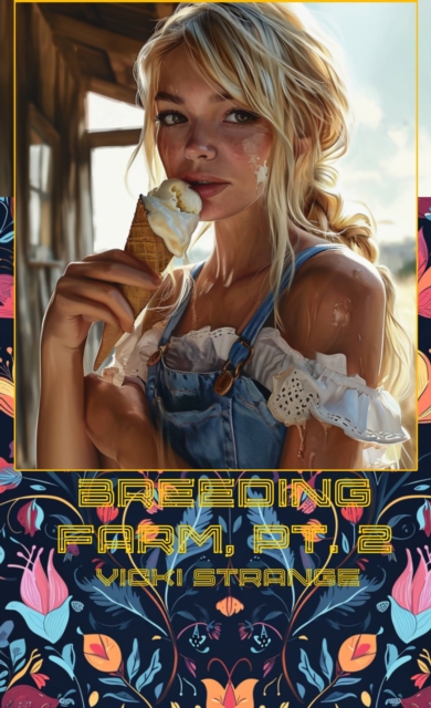 Breeding Farm, Pt. 2