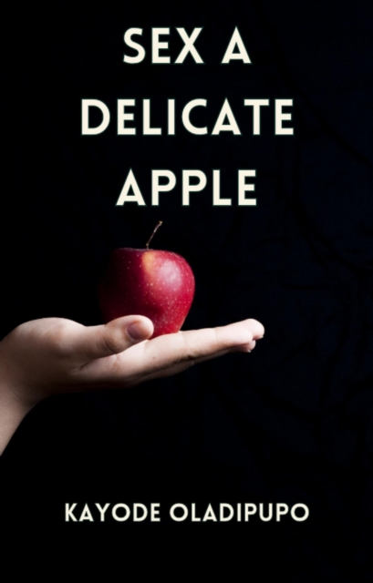 Sex a Delicate Apple