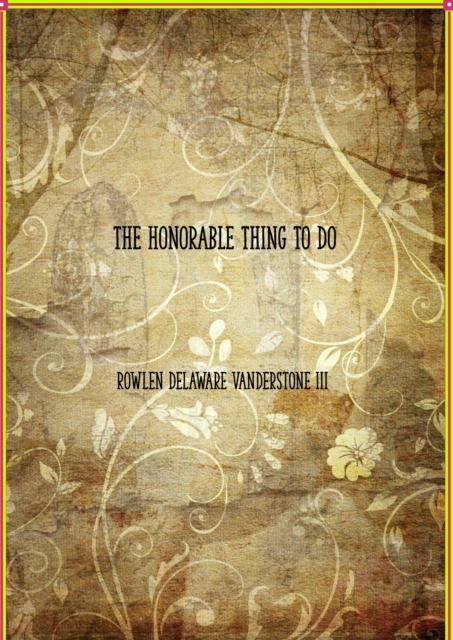 Honorable Thing to Do
