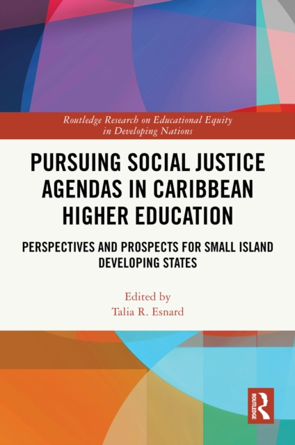 Pursuing Social Justice Agendas in Caribbean Higher Education