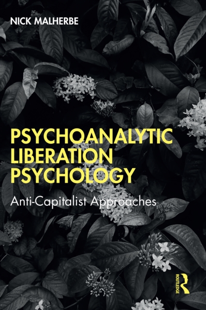 Psychoanalytic Liberation Psychology