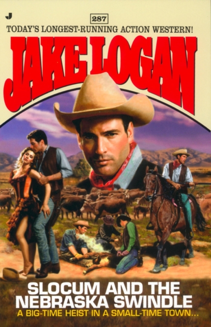 Slocum #287: Slocum and the Nebraska Swindle