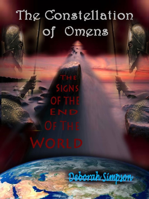 Constellation of Omens: The Signs of the End of the World