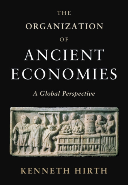 Organization of Ancient Economies
