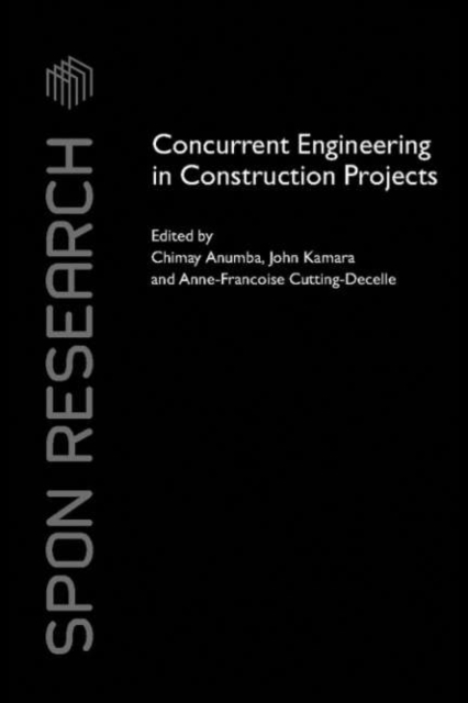 Concurrent Engineering in Construction Projects