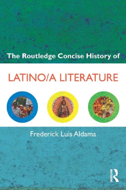 Routledge Concise History of Latino/a Literature