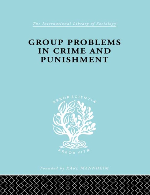 Group Problems in Crime and Punishment