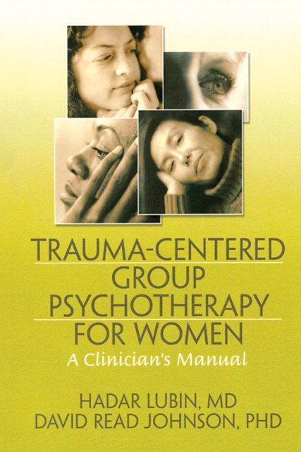 Trauma-Centered Group Psychotherapy for Women