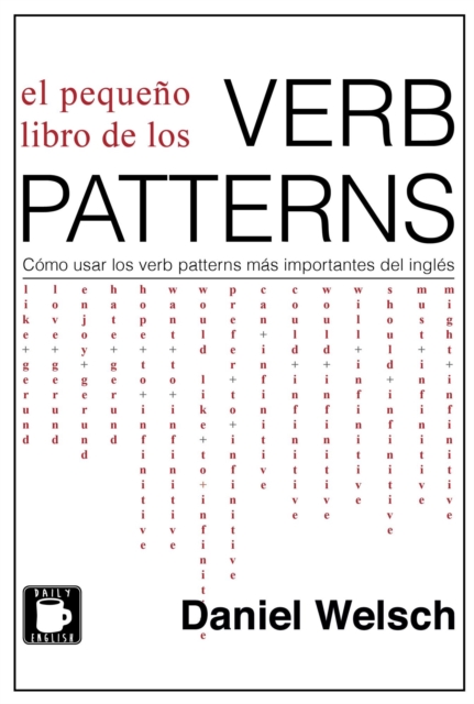 El Pequeno Libro de los Verb Patterns
