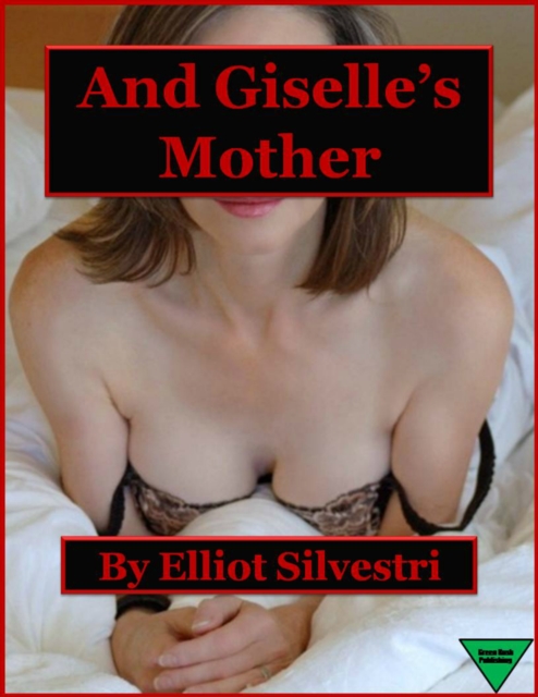 And Giselle's Mother