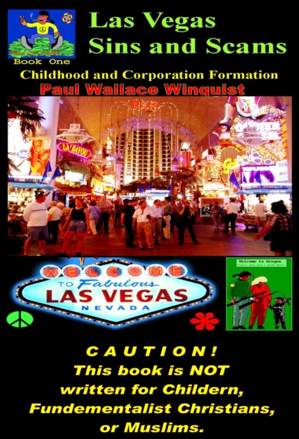 Las Vegas Sins and Scams, book 1 - Childhood and Corporate Formation