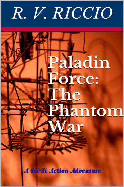 Paladin Force: The Phantom War