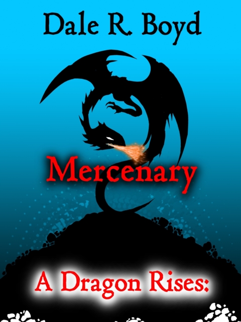 Dragon Rises: Mercenary