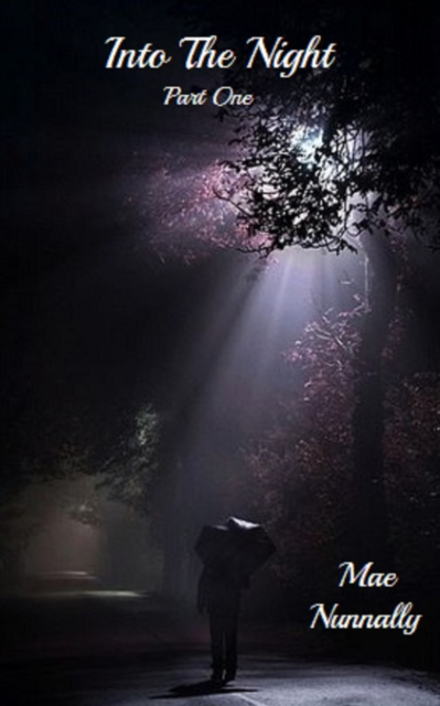 Into The Night - Part One