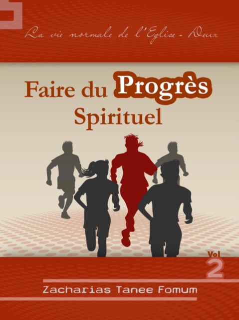 Faire du Progres Spirituel (volume 2)