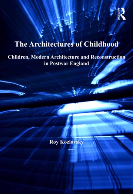 Architectures of Childhood