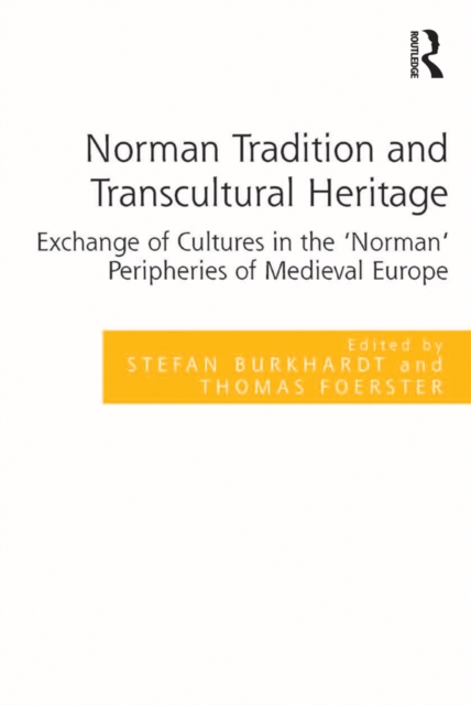 Norman Tradition and Transcultural Heritage
