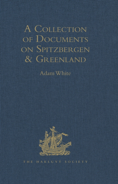 Collection of Documents on Spitzbergen and Greenland