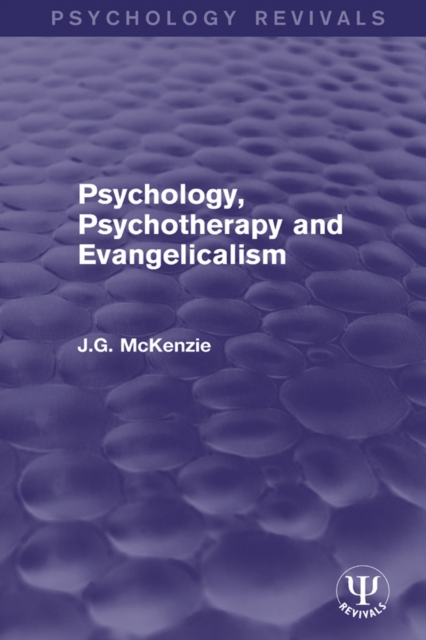 Psychology, Psychotherapy and Evangelicalism