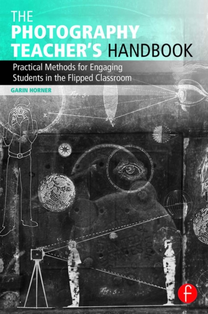 Photography Teacher's Handbook