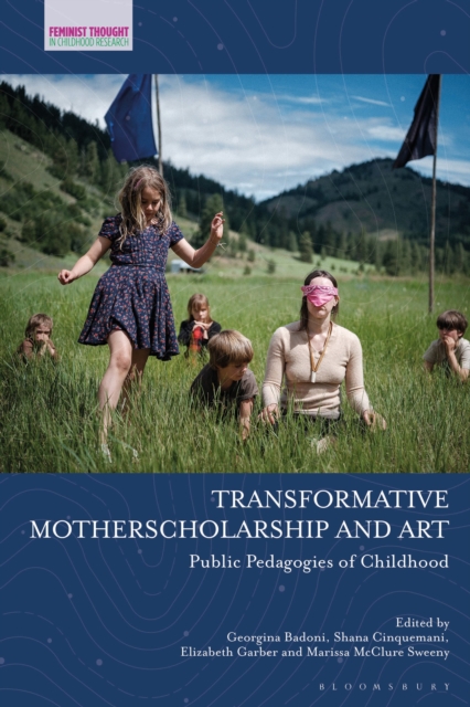 Transformative Motherscholarship and Art