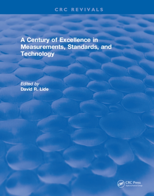 Century of Excellence in Measurements, Standards, and Technology